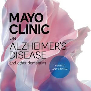 Mayo Clinic Press Geriatrics Eldercare Aging Parents Book-0